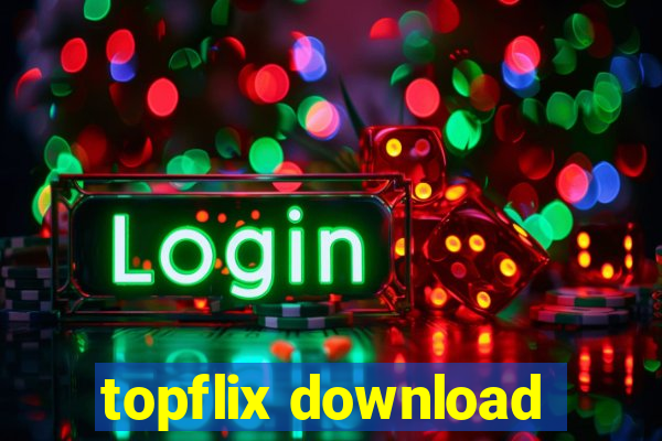 topflix download